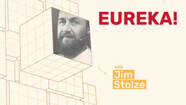“Eureka! with Jim Stolze” title graphic, featuring Jim Stolze's black-and-white portrait in a cube.